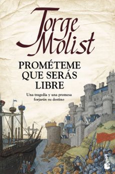 Descarga gratuita de Bookworm para móvil PROMETEME QUE SERAS LIBRE (Literatura española) 9788499986241 de JORGE MOLIST