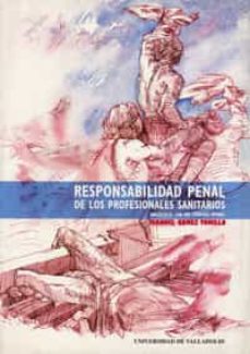 Portada de RESPONSABILIDAD PENAL DE LOS PROFESIONALES SANITARIOS: ARTICULO 1 96 DEL CODIGO PENAL
