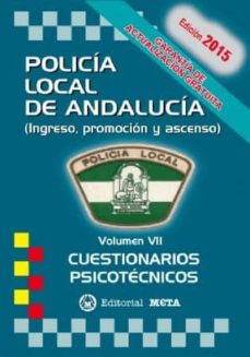 Portada de POLICIA LOCAL DE ANDALUCIA VOLUMEN VII (PRUEBAS PSICOTECNICAS) (2ª ED.)