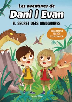 Portada de LES AVENTURES DE DANI I EVAN 1. EL SECRET DELS DINOSAURES