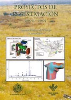 Portada de PROYECTOS DE INVESTIGACION 2004-2005
