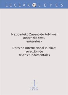Portada de NAZIOARTEKO ZUZENBIDE PUBLIKOA: OINARRIZKO TESTU AUKERATUAK                     DERECHO INTERNA