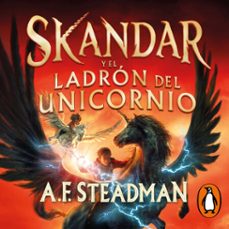 Portada de SKANDAR Y EL LADRON DEL UNICORNIO (SKANDAR 1) (AUDIOLIBRO)