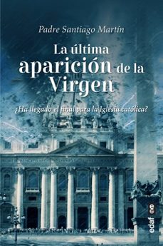 Portada de LA ULTIMA APARICION DE LA VIRGEN