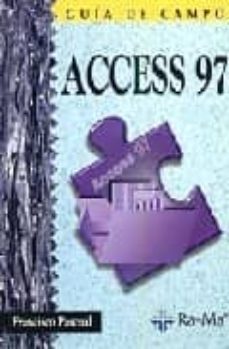 Portada de ACCESS 97 GUIA DE CAMPO