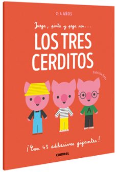 Portada de JUEGA, PINTA Y PEGA CON LOS TRES CERDITOS