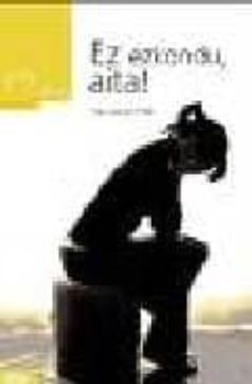 Portada de EZ EZKONDU, AITA!