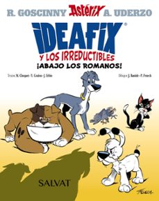 Portada de IDEAFIX Y LOS IRREDUCTIBLES, 1. ¡ABAJO LOS ROMANOS!