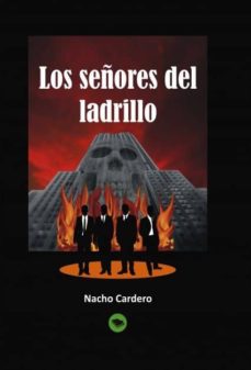 Portada de LOS SEORES DEL LADRILLO