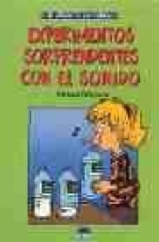 Portada de EXPERIMENTOS SORPRENDENTES CON EL SONIDO