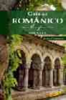 Portada de GUIA DEL ROMANICO EN ESPAÑA (GUIAS SINGULARES)