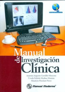 Descargar google book en formato pdf MANUAL DE INVESTIGACION CLINICA. 9786074482751 ePub RTF en español de ANTONIO AUGUSTO GORDILLO MOSCOSO