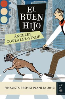 Descarga gratuita de libros electrónicos para ipod touch EL BUEN HIJO (FINALISTA PREMIO PLANETA 2013) de ANGELES GONZALEZ-SINDE