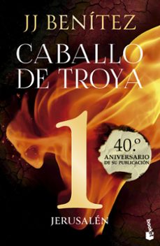 Descargar gratis ebooks epub JERUSALEN. CABALLO DE TROYA 1 (40.º ANIVERSARIO) (Spanish Edition) de J. J. BENITEZ 