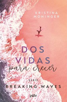 Libros de computadora gratis en línea para descargar DOS VIDAS PARA CRECER de KRISTINA MONINGER 9788410399051 (Spanish Edition)