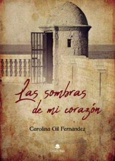 Libro de texto pdf descarga gratuita LAS SOMBRAS DE MI CORAZN (Spanish Edition)
