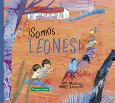 SOMOS LEONES! | JENS MATTSSON | Casa del Libro