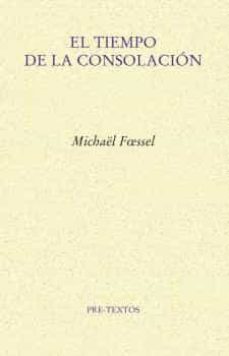 Amazon libros descarga pdf EL TIEMPO DE LA CONSOLACION de MICHAEL FOESSEL in Spanish iBook CHM 9788418935251