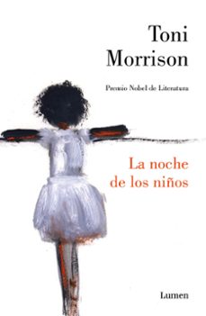 Formato pdf de descarga gratuita de libros. LA NOCHE DE LOS NIÑOS de TONI MORRISON iBook PDF RTF (Spanish Edition) 9788426402851