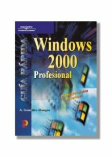 Gratis ebooks pdf para descargar WINDOWS 2000 PROFESIONAL FB2 de ANTONIA GONZALEZ MANGAS