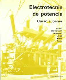 Descargar ELECTROTECNIA DE POTENCIA. CURSO SUPERIOR gratis pdf - leer online