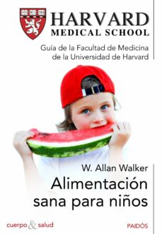 Ebooks para móvil descargar gratis ALIMENTACION SANA PARA NIÑOS: COME, JUEGA Y ESTARAS SIEMPRE BIEN (Spanish Edition) de ALLAN W WALKER 9788449325151