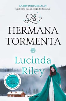 Descargar libro electrónico para móvil LA HERMANA TORMENTA (LAS SIETE HERMANAS)  de LUCINDA RILEY 9788466343251 in Spanish