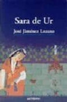 Libro pdf descargar ordenador gratis SARA DE UR 9788476581551 (Literatura española) de JOSE JIMENEZ LOZANO