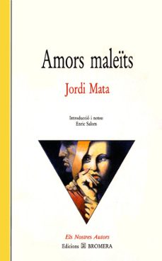 Descargador de libros en línea AMORS MALEITS de JORDI MATA VIADIU en español 