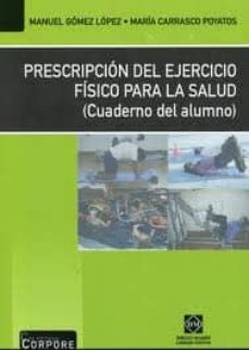 Bressoamisuradi.it Prescripcion Del Ejercicio Fisico Para La Salud (Cuaderno Del Al Umnado) Image