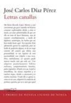 Descargar Ebook for nokia c3 gratis LETRAS CANALLAS 9788492536351 (Literatura española) RTF MOBI