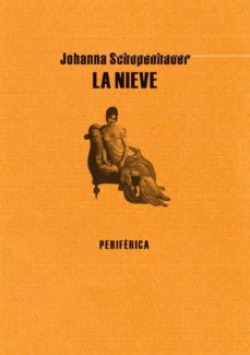 El mejor foro de descarga de libros electrónicos gratis LA NIEVE in Spanish de JOHANNA SCHOPENHAUER 9788493549251 CHM