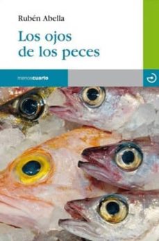 Libros de descarga de libros electrónicos gratis LOS OJOS DE LOS PECES 9788496675551 (Literatura española)