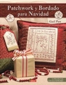 Descargar ebook gratis descargando pdf PATCHWORK Y BORDADO PARA NAVIDAD (Literatura española) 9788498745351