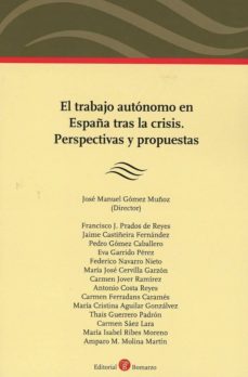 Portada de EL TRABAJO AUTONOMO EN ESPAÑA TRAS LA CRISIS. PERSPECTIVAS Y PROPUESTAS