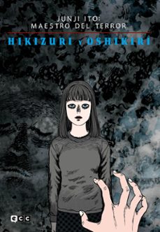 Portada de JUNJI ITO: MAESTRO DEL TERROR - HIKIZURI Y OSHIKIRI