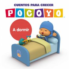 Portada de A DORMIR (POCOYO. CUENTOS PARA CRECER)