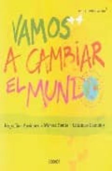Portada de VAMOS A CAMBIAR EL MUNDO
