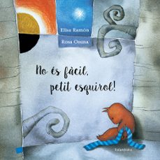 Portada de NO ES FACIL, PETIT ESQUIROL!