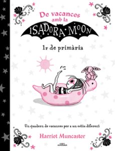 Portada de DE VACANCES AMB LA ISADORA MOON (1R DE PRIMARIA) (LA ISADORA MOON )