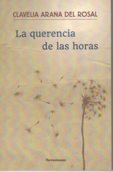 Portada de LA QUERENCIA DE LAS HORAS