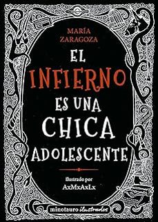 Portada de EL INFIERNO ES UNA CHICA ADOLESCENTE
