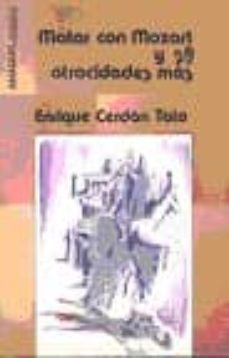 Portada de MATAR CON MOZART Y 29 ATROCIDADES MAS