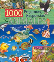 Portada de 1000 PREGUNTAS Y RESPUESTAS SOBRE LOS ANIMALES