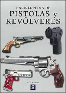 Portada de ENCICLOPEDIA DE PISTOLAS Y REVOLVERES