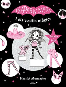 Portada de LA ISADORA MOON I ELS VESTITS MAGICS (LA ISADORA MOON)