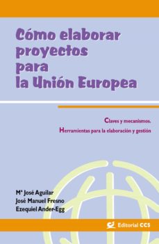 Portada de COMO ELABORAR PROYECTOS PARA LA UNION EUROPEA