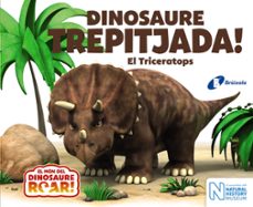 Portada de DINOSAURE TREPITJADA! EL TRICERATOPS