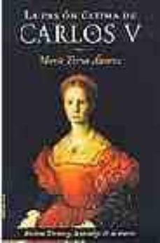 Portada de LA PASION ULTIMA DE CARLOS V