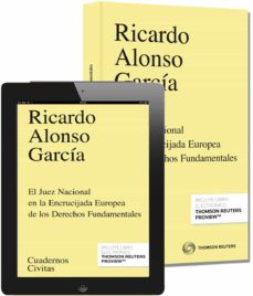 Portada de EL JUEZ NACIONAL EN LA ENCRUCIJADA EUROPEA DE LOS DERECHOS FUNDAMENTALES